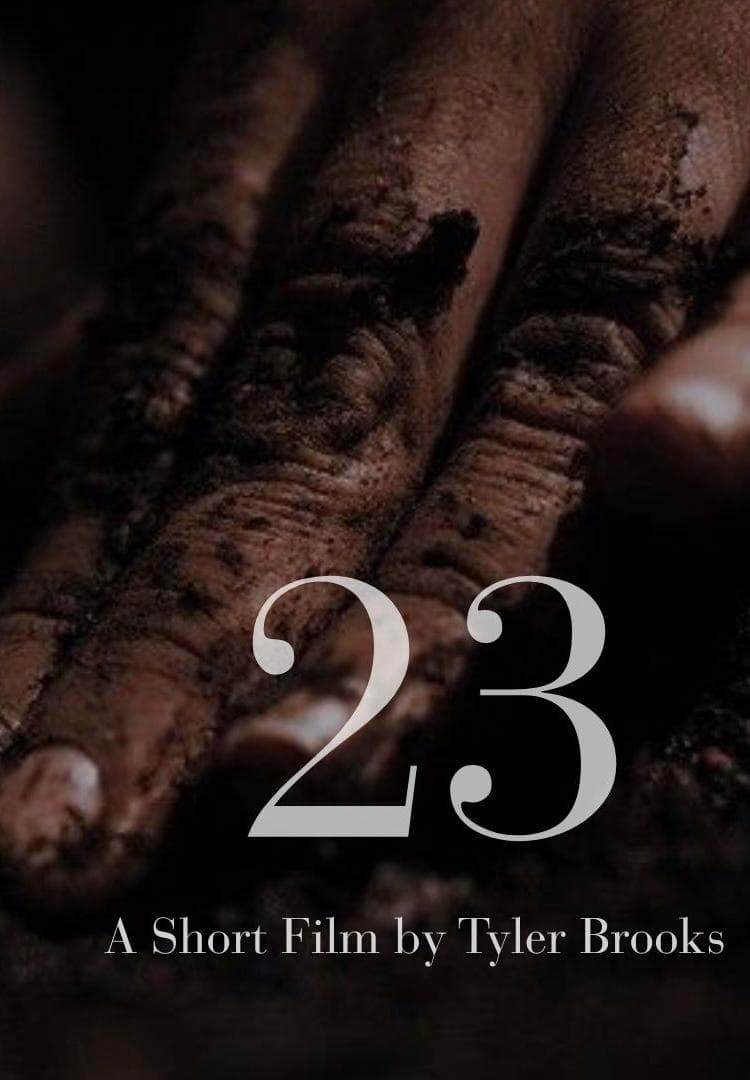 Poster for the short film 23 — soil-caked fingers in low light.